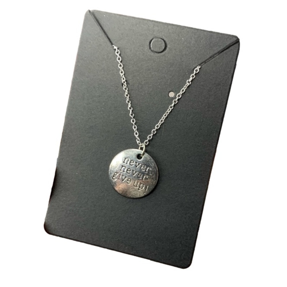 Never give up necklace